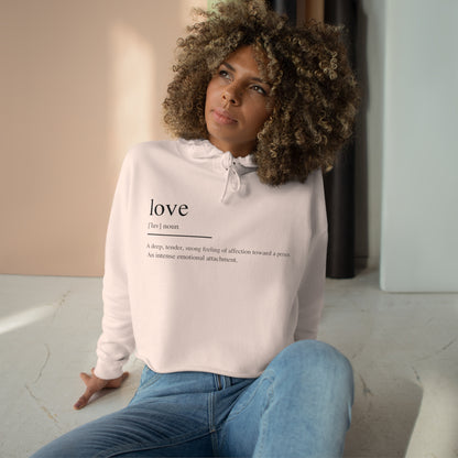 Love Definition Crop Hoodie