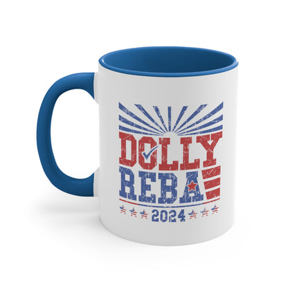 Dolly and Reba 2024! Accent Coffee Mug, 11oz