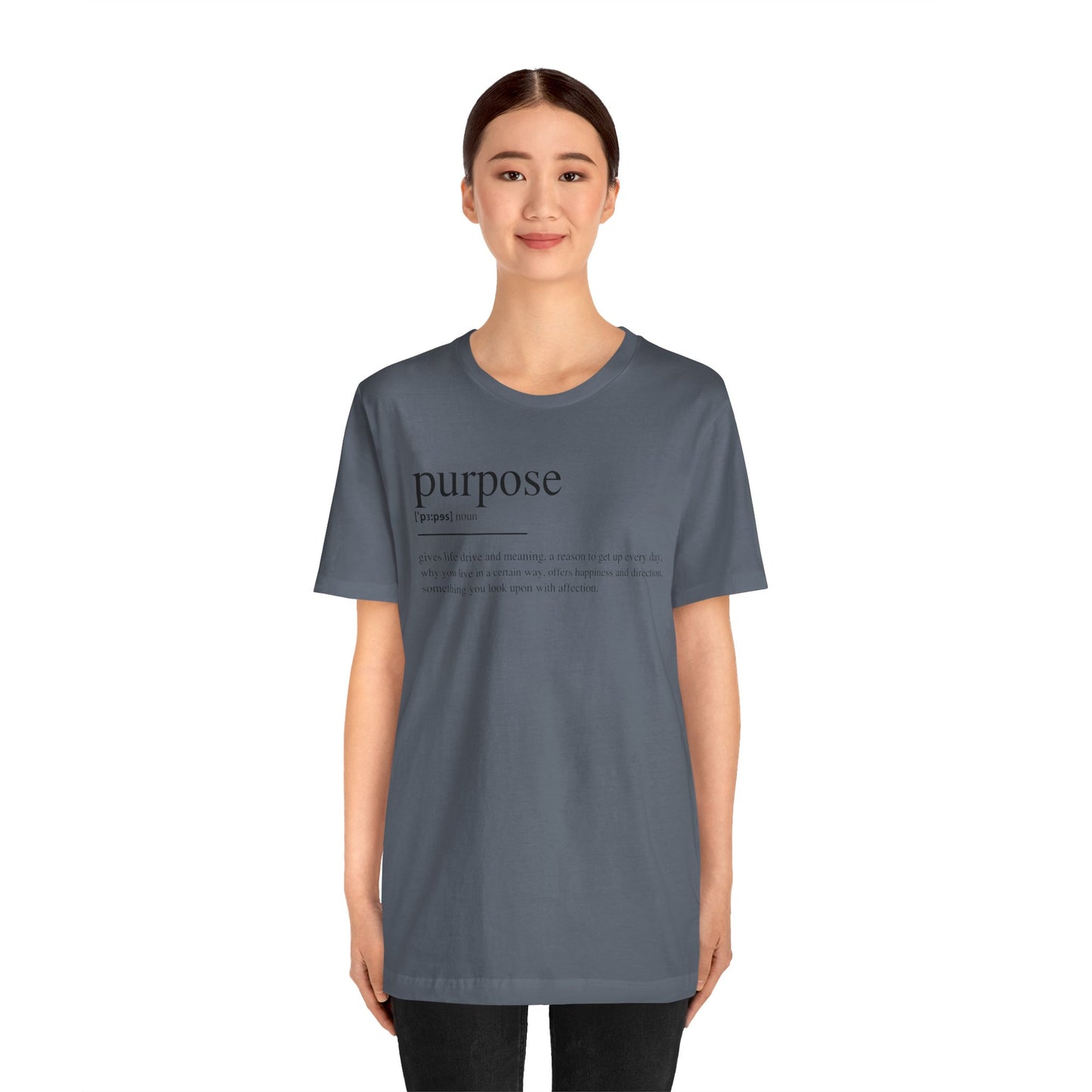 Purpose Definition Unisex Jersey Short Sleeve Tee