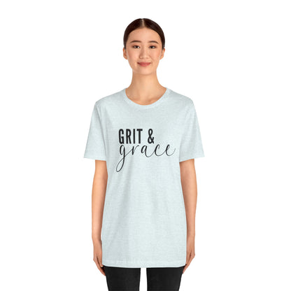 Grit and Grace Unisex Jersey Short Sleeve Tee