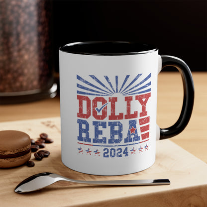 Dolly and Reba 2024! Accent Coffee Mug, 11oz