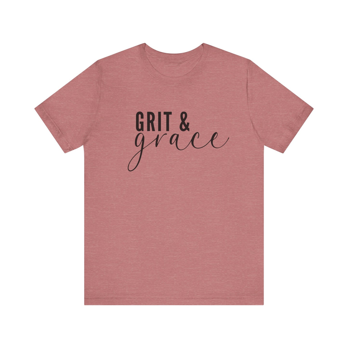 Grit and Grace Unisex Jersey Short Sleeve Tee