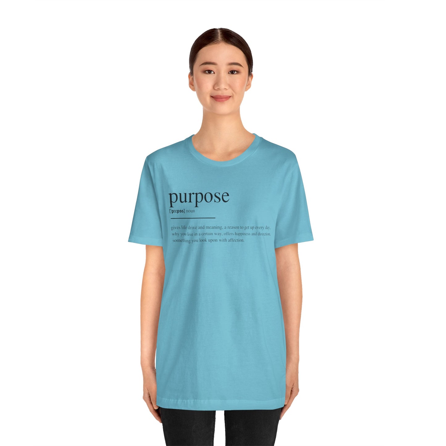 Purpose Definition Unisex Jersey Short Sleeve Tee