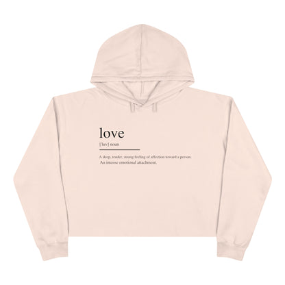 Love Definition Crop Hoodie