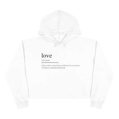 Love Definition Crop Hoodie