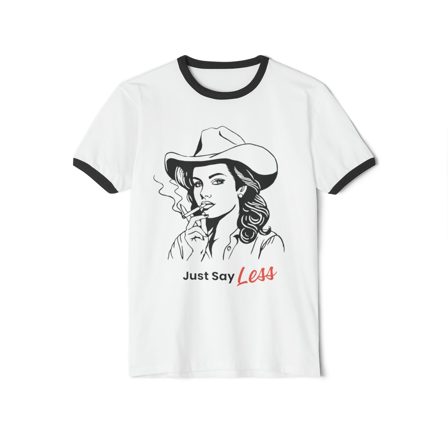 Cowgirl Just Say Less Unisex Cotton Ringer T-Shirt