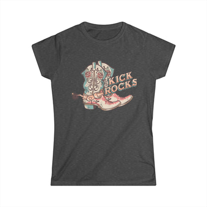 Cowboy Boots and Kick Rocks Women's Softstyle Tee