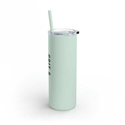 Grit and Grace Maars Maker Skinny Matte Tumbler, 20oz Ready to Ship