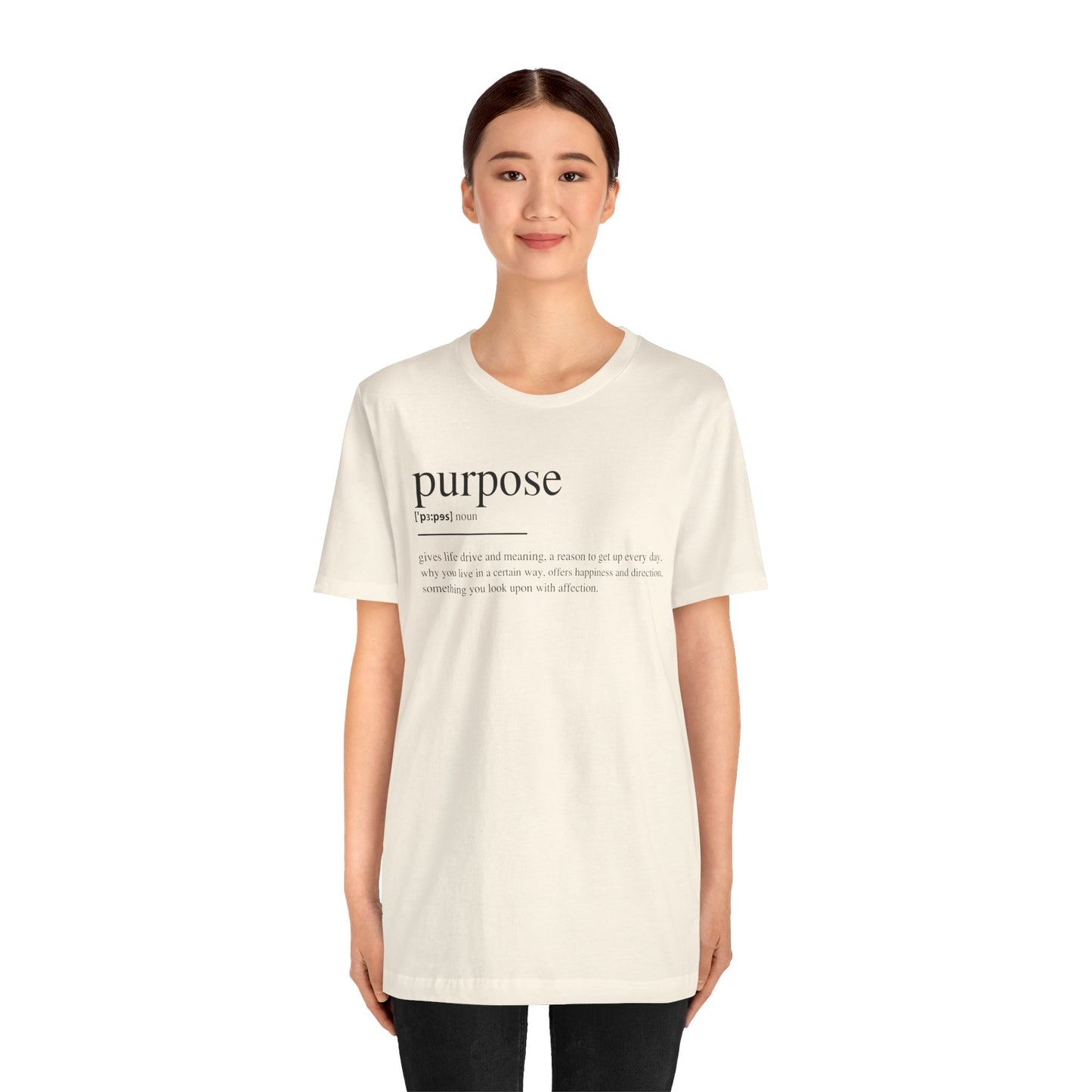 Purpose Definition Unisex Jersey Short Sleeve Tee