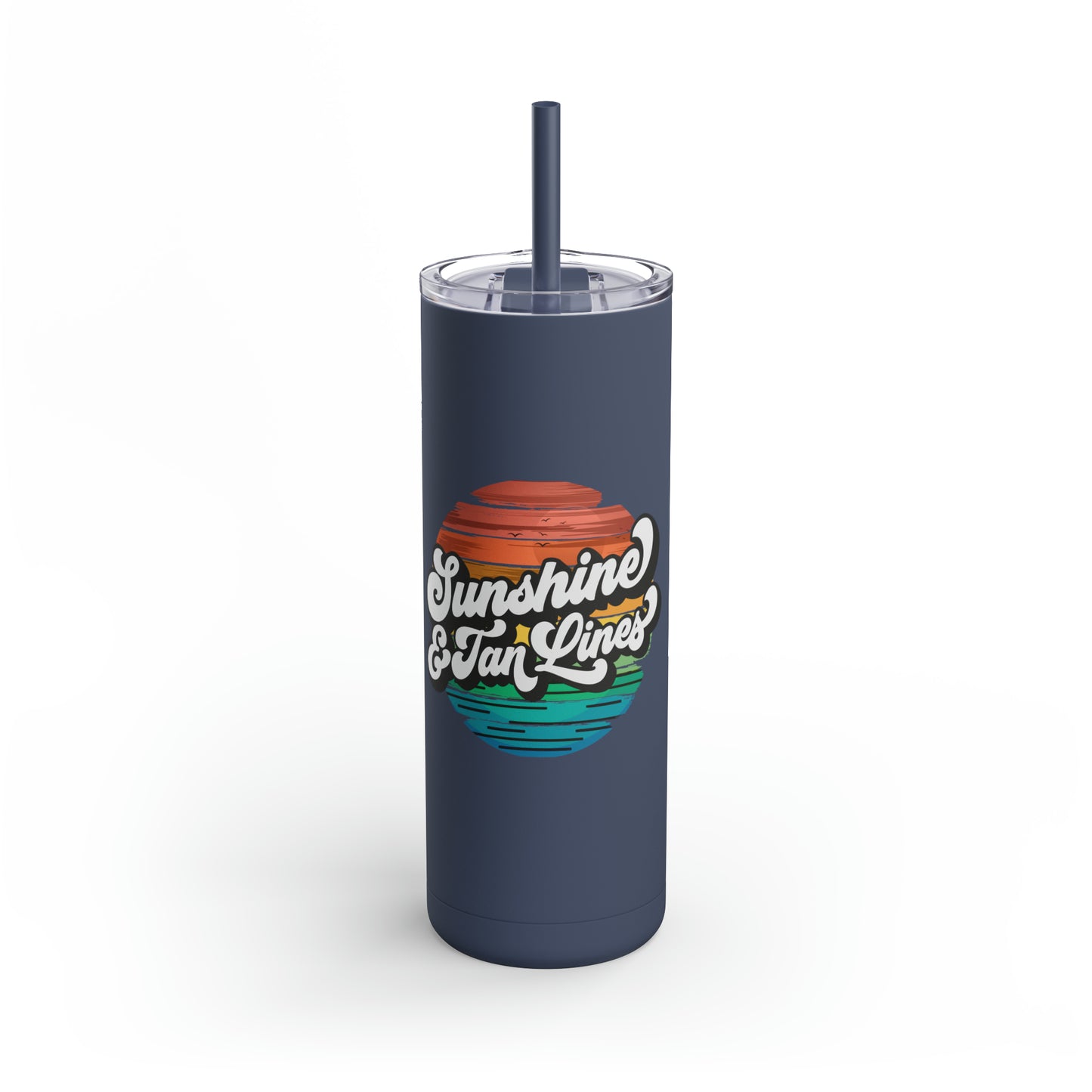 Sunshine and Tan Lines Skinny Matte Tumbler, 20oz